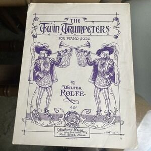 The Twin Trumpeters Piano Solo Walter Rolfe Bert‎ Anthony Brothers Sheet Music